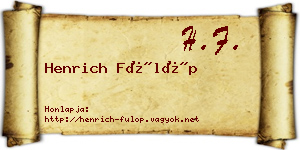 Henrich Fülöp névjegykártya